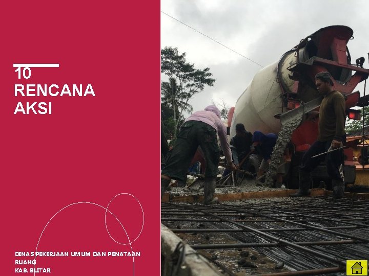 10 RENCANA AKSI DINAS PEKERJAAN UMUM DAN PENATAAN RUANG KAB. BLITAR 46 