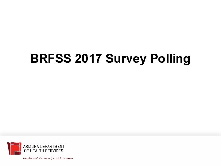 BRFSS 2017 Survey Polling 