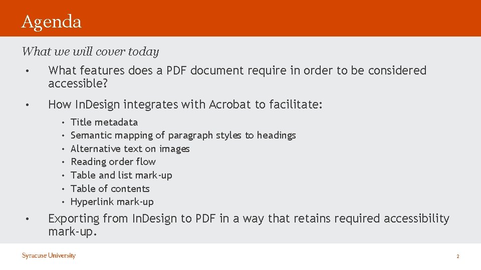 Agenda What we will cover today • What features does a PDF document require