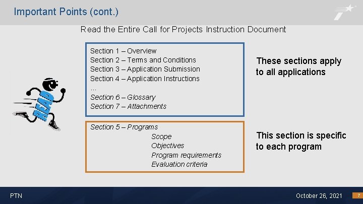 Important Points (cont. ) Read the Entire Call for Projects Instruction Document Section 1