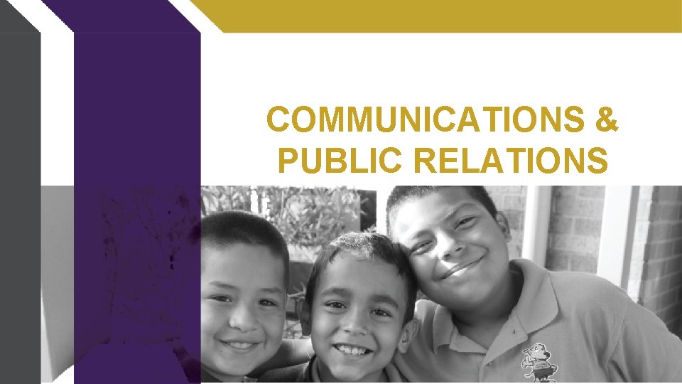 COMMUNICATIONS & PUBLIC RELATIONS 