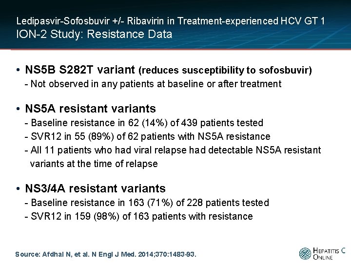 Ledipasvir-Sofosbuvir +/- Ribavirin in Treatment-experienced HCV GT 1 ION-2 Study: Resistance Data • NS