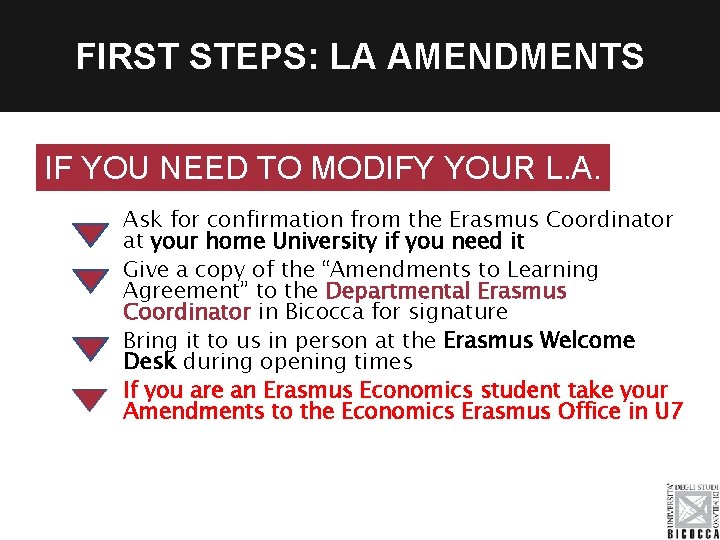 FIRST STEPS: LA AMENDMENTS IF YOU NEED TO MODIFY YOUR L. A. Ask for