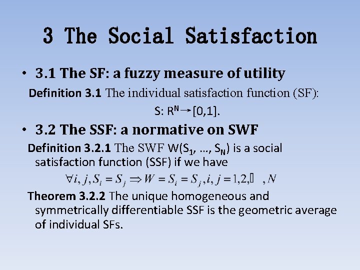 3 The Social Satisfaction • 3. 1 The SF: a fuzzy measure of utility