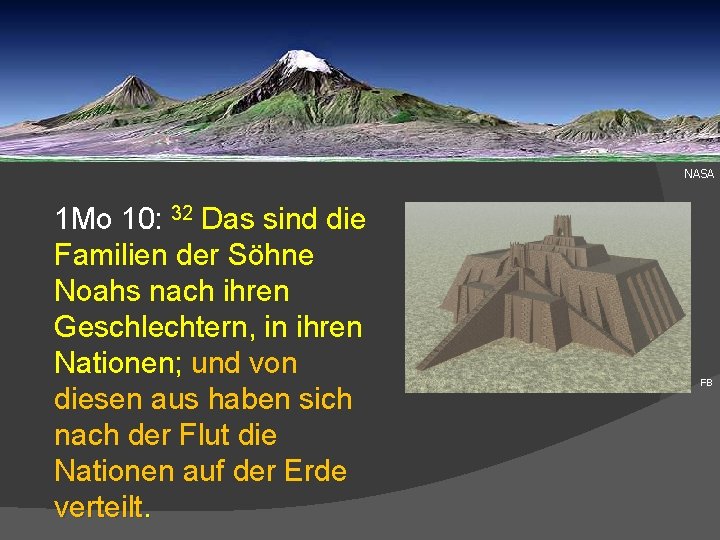 NASA 1 Mo 10: 32 Das sind die Familien der Söhne Noahs nach ihren