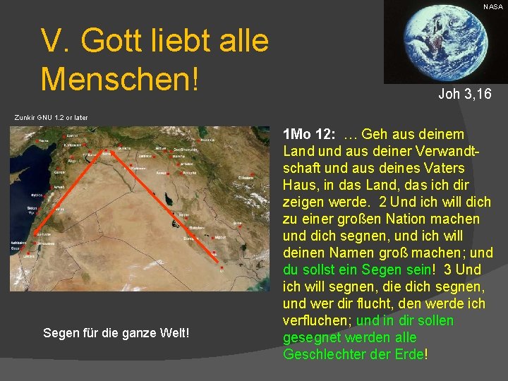 NASA V. Gott liebt alle Menschen! NASA Joh 3, 16 Zunkir GNU 1. 2