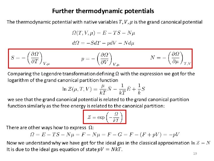 Furthermodynamic potentials 19 