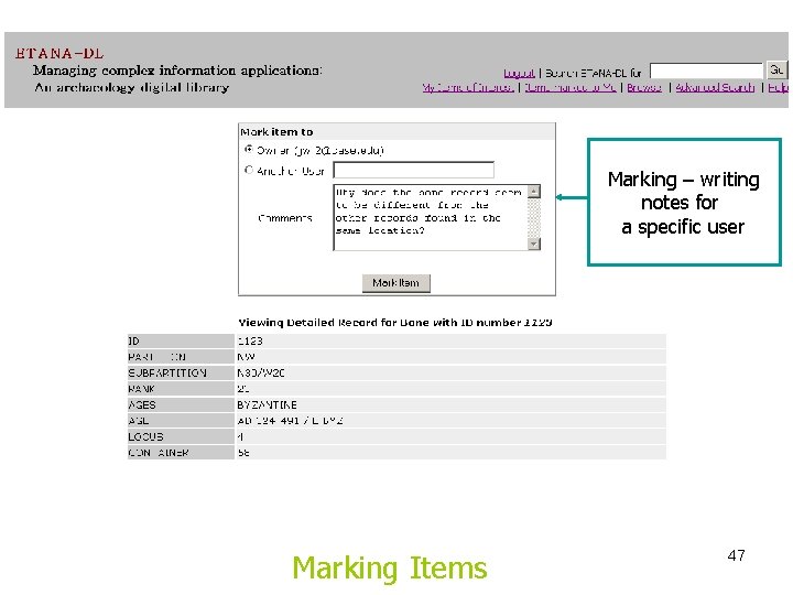 Marking – writing notes for a specific user Marking Items 47 