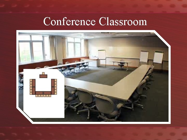 Conference Classroom 