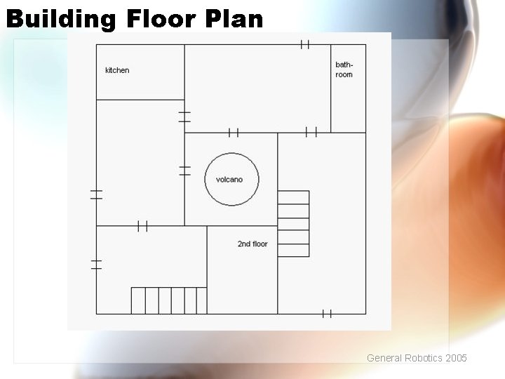 Building Floor Plan General Robotics 2005 