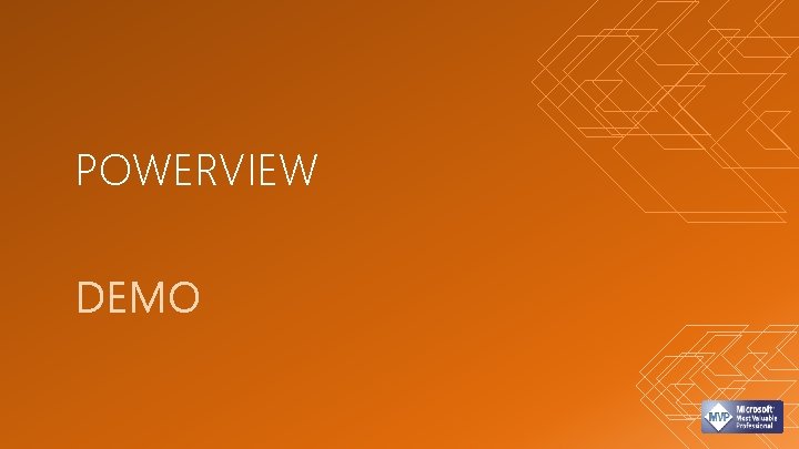 POWERVIEW DEMO 