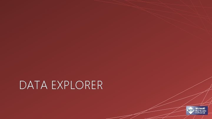 DATA EXPLORER 