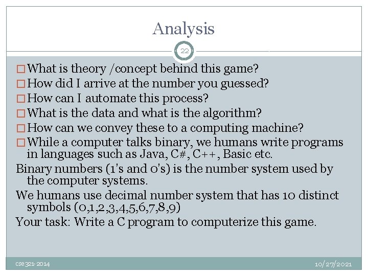 Analysis 22 � What is theory /concept behind this game? � How did I