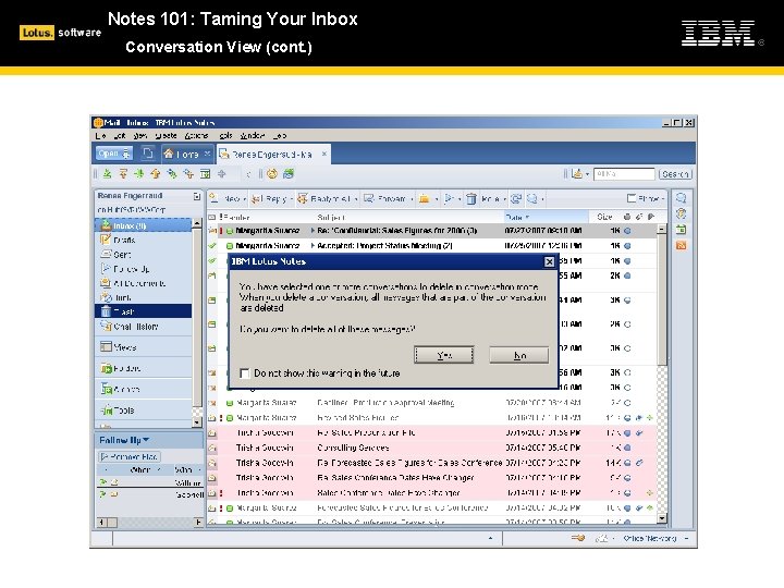 Notes 101: Taming Your Inbox Conversation View (cont. ) 