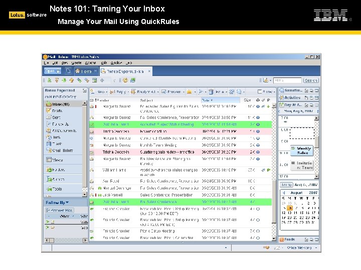Notes 101: Taming Your Inbox Manage Your Mail Using Quick. Rules 