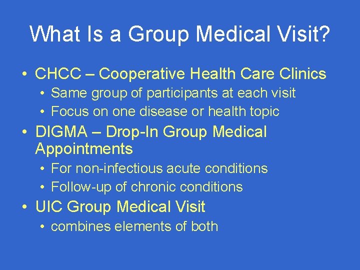 What Is a Group Medical Visit? • CHCC – Cooperative Health Care Clinics •