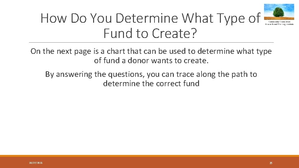 How Do You Determine What Type of Fund to Create? On the next page
