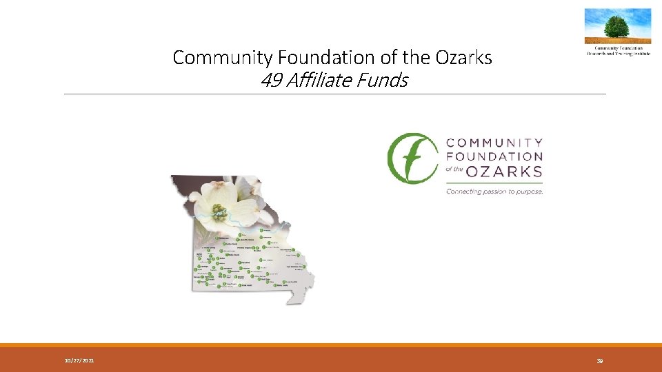 Community Foundation of the Ozarks 49 Affiliate Funds 10/27/2021 39 
