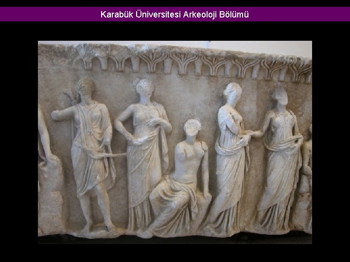 Karabük Üniversitesi Arkeoloji Bölümü 