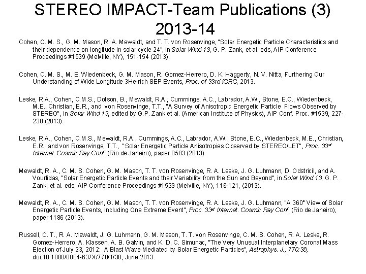 STEREO IMPACT-Team Publications (3) 2013 -14 Cohen, C. M. S. , G. M. Mason,