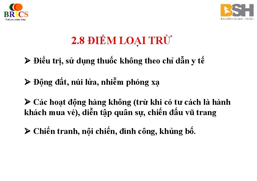 2. 8 ĐIỂM LOẠI TRỪ Điều trị, sử dụng thuốc không theo chỉ dẫn