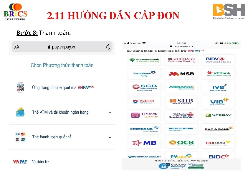 2. 11 HƯỚNG DẪN CẤP ĐƠN Bước 8: Thanh toán. 