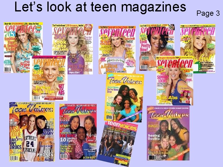 Let’s look at teen magazines Page 3 