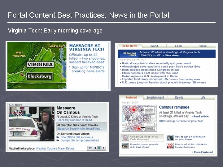 Portal Content Best Practices: News in the Portal Virginia Tech: Early morning coverage 
