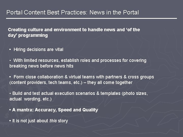 Portal Content Best Practices: News in the Portal Creating culture and environment to handle