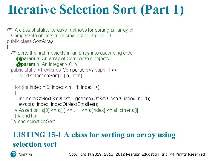 Iterative Selection Sort (Part 1) /** A class of static, iterative methods for sorting Iterative Selection Sort (Part 1) /** A class of static, iterative methods for sorting