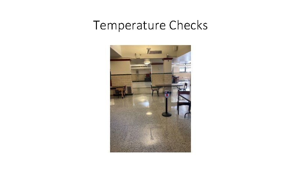 Temperature Checks 