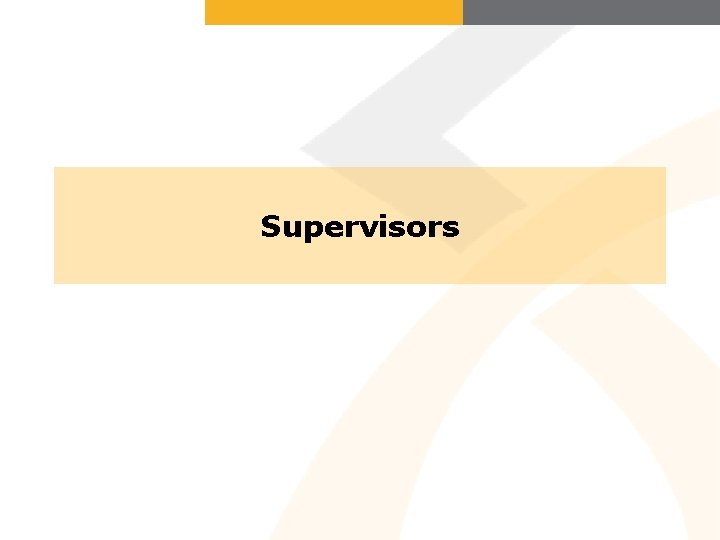 Supervisors 