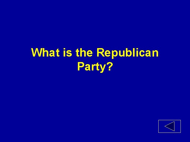 What is the Republican Party? 