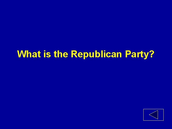 What is the Republican Party? 