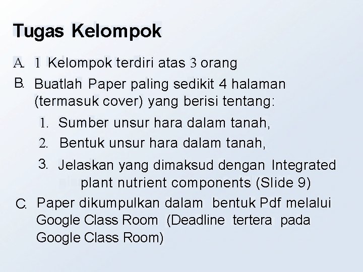 Tugas Kelompok A. 1 Kelompok terdiri atas 3 orang B. Buatlah Paper paling sedikit