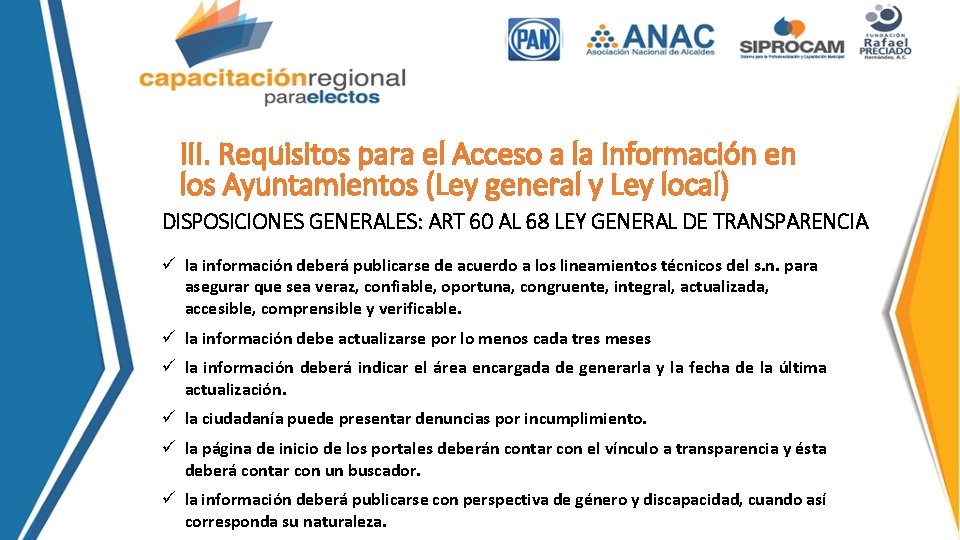 III. Requisitos para el Acceso a la Información en los Ayuntamientos (Ley general y