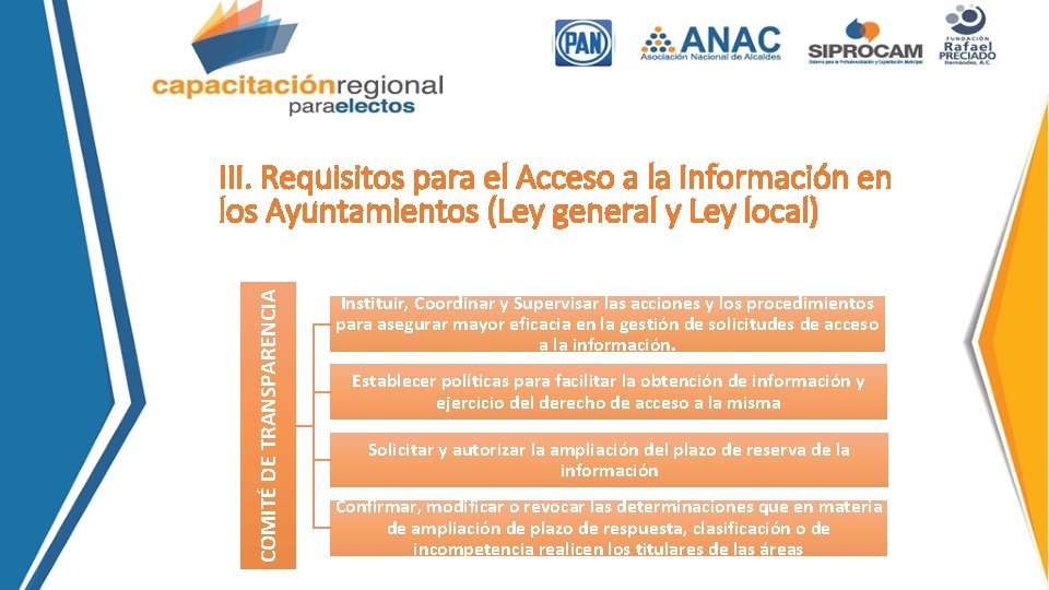 COMITÉ DE TRANSPARENCIA III. Requisitos para el Acceso a la Información en los Ayuntamientos