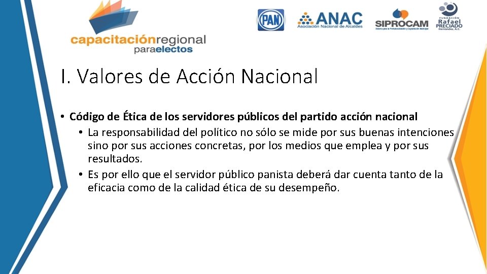 I. Valores de Acción Nacional • Código de Ética de los servidores públicos del