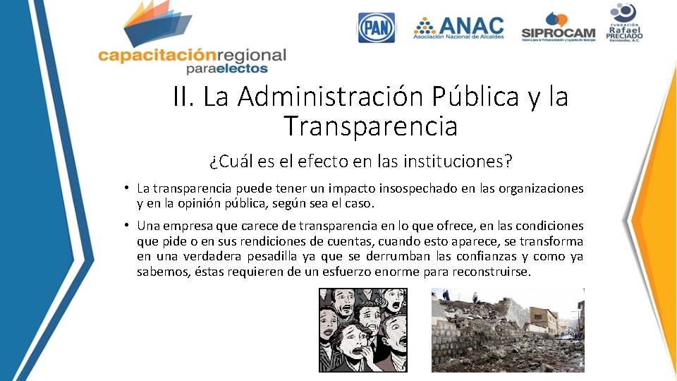 II. La Administración Pública y la Transparencia ¿Cuál es el efecto en las instituciones?