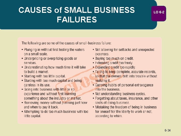 CAUSES of SMALL BUSINESS FAILURES LO 6 -2 6 -34 