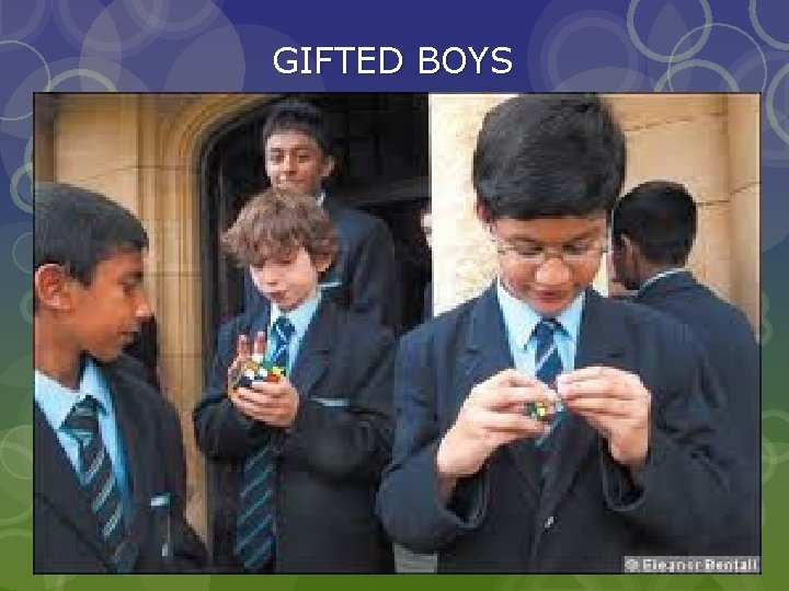 GIFTED BOYS 