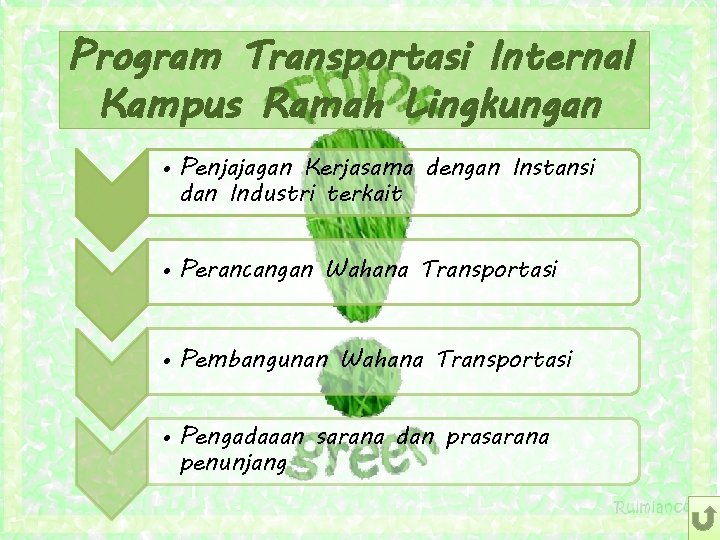Program Transportasi Internal Kampus Ramah Lingkungan • Penjajagan Kerjasama dengan Instansi dan Industri terkait