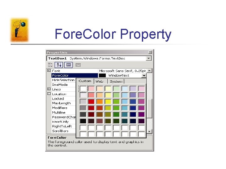 Fore. Color Property 