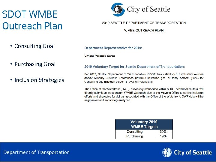 SDOT WMBE Outreach Plan • Consulting Goal • Purchasing Goal • Inclusion Strategies 