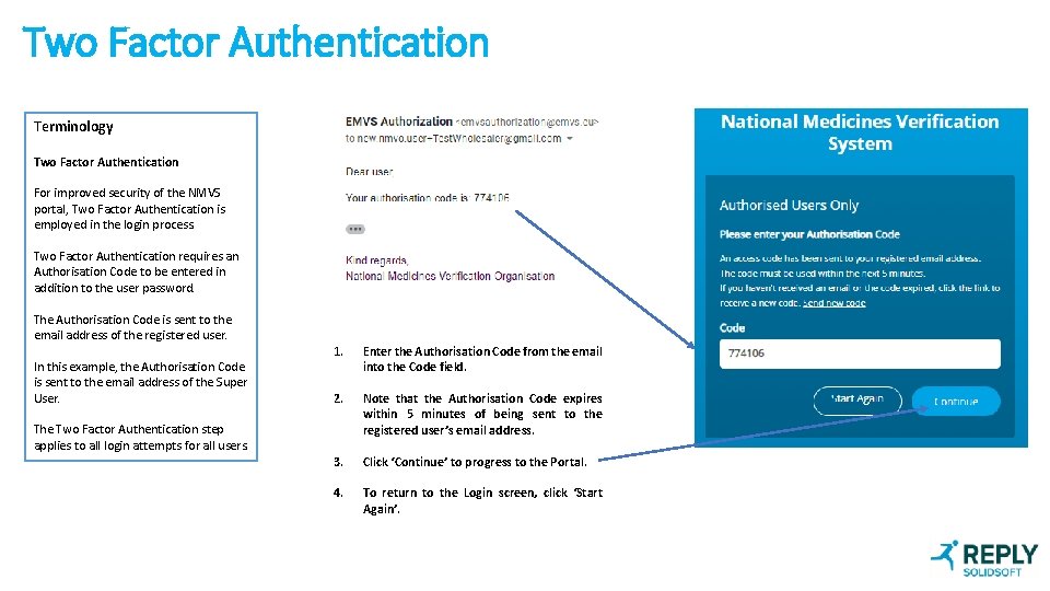 Two Factor Authentication Terminology Two Factor Authentication For improved security of the NMVS portal,