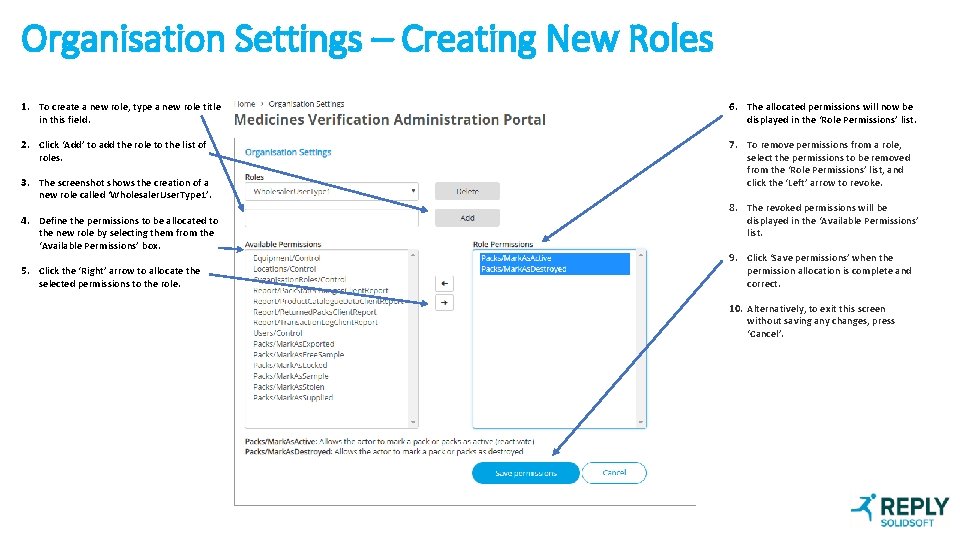 Organisation Settings – Creating New Roles 1. To create a new role, type a