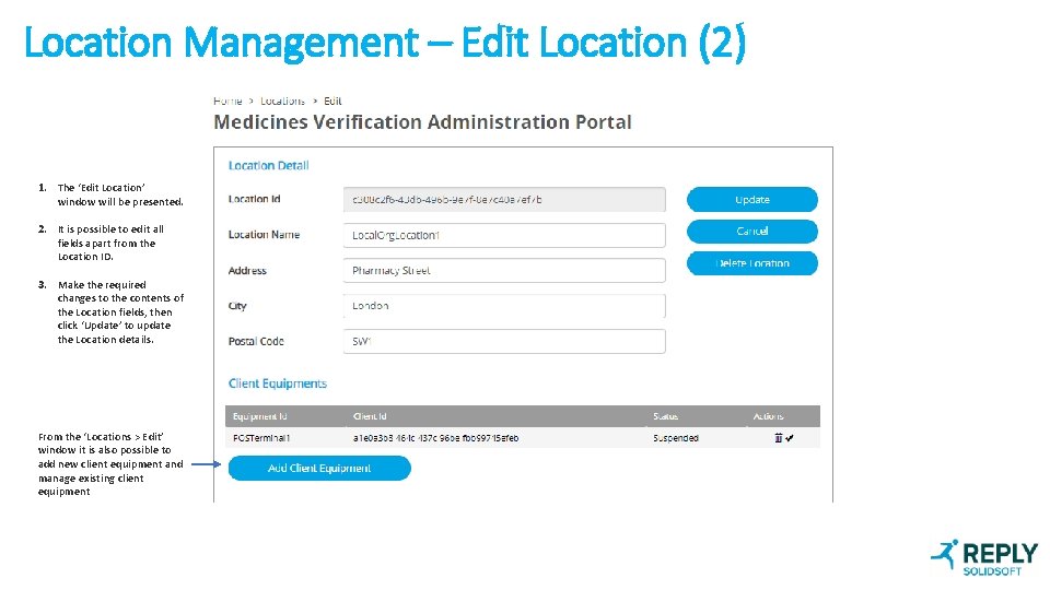 Location Management – Edit Location (2) 1. The ‘Edit Location’ window will be presented.