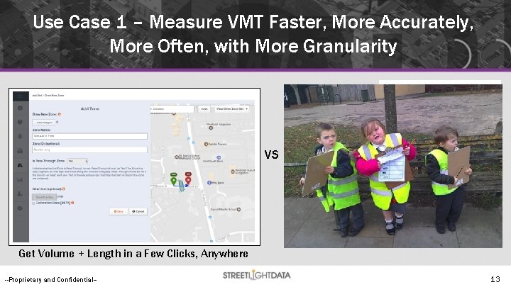 Use Case 1 – Measure VMT Faster, More Accurately, More Often, with More Granularity