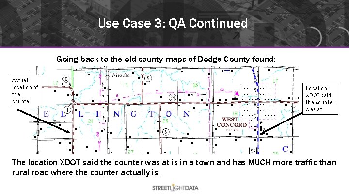 Use Case 3: QA Continued Going back to the old county maps of Dodge