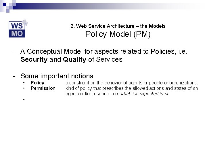 2. Web Service Architecture – the Models Policy Model (PM) - A Conceptual Model